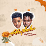 Lava Lava – Atajibeba Ft. Platform