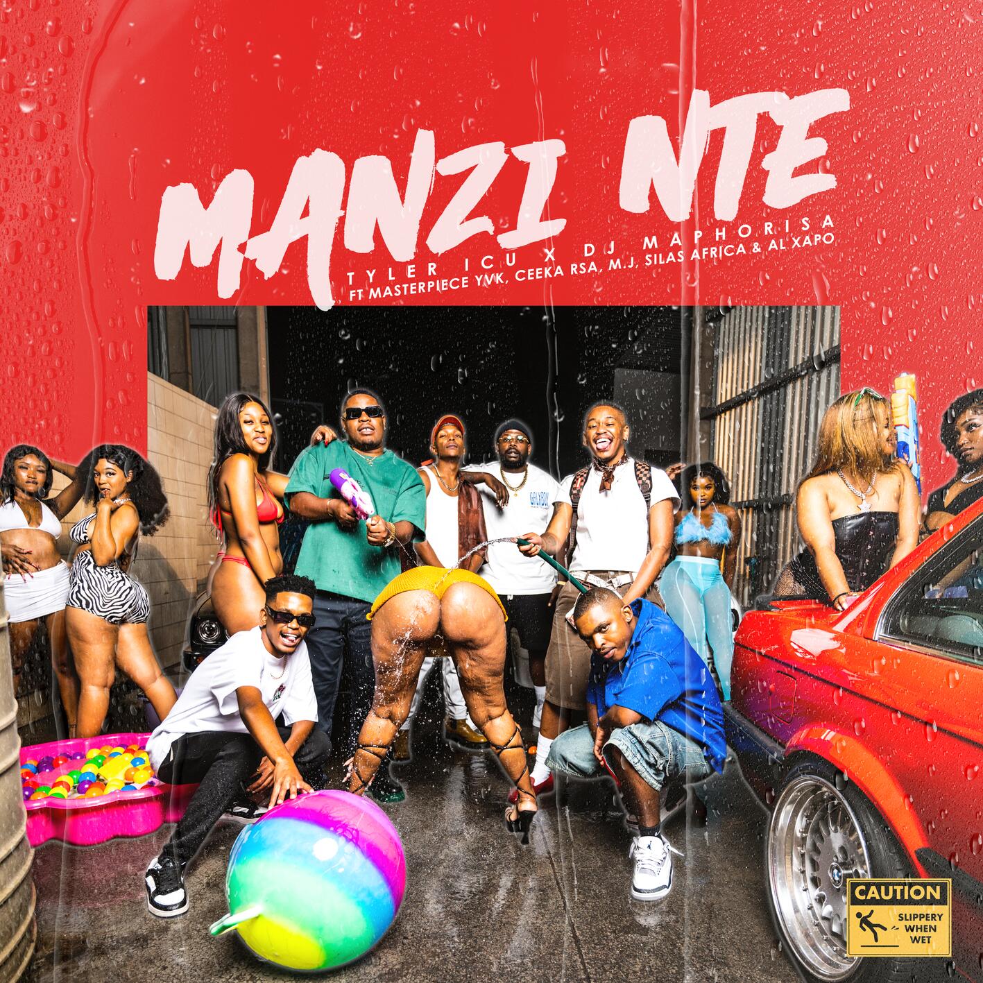 Tyler ICU & DJ Maphorisa - Manzi Nte Ft. Masterpiece YVK, Ceeka RSA, M.J, Silas Afric & Al Xapo