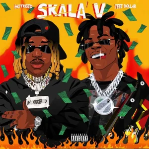 Hotkeed – SKALA V Ft. Teee Dollar