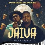 KayGee The Vibe – Jaiva Ft. El-kay musiq