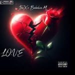 ToniX – L.O.V.E Ft. Babalwa M