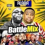 Alabareports – Battle Mixtape Ft. DJ Max Aka King Of DJS