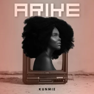 Kunmie – Arike