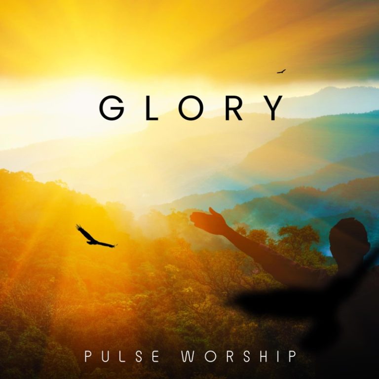 Pulse Worship – From My Head To My Toes