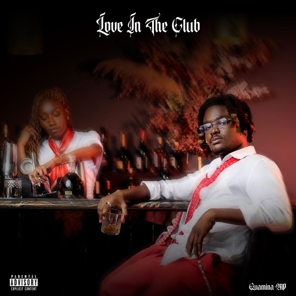 Quamina MP – Love In The Club EP