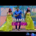 Ayaka Ozubulu – Mama Ebezina