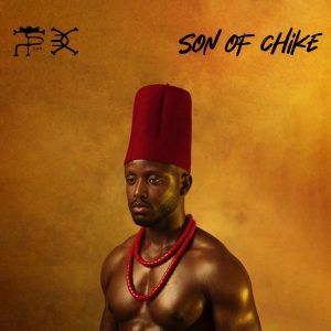 Chike – Son of Chike EP