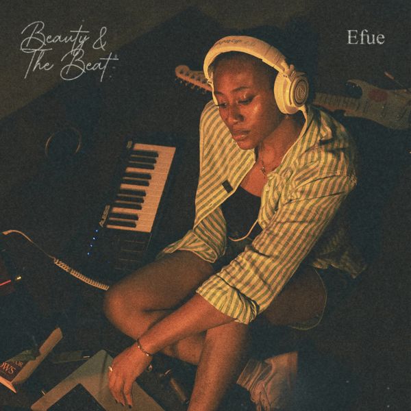 Efue - Beauty and The Beat