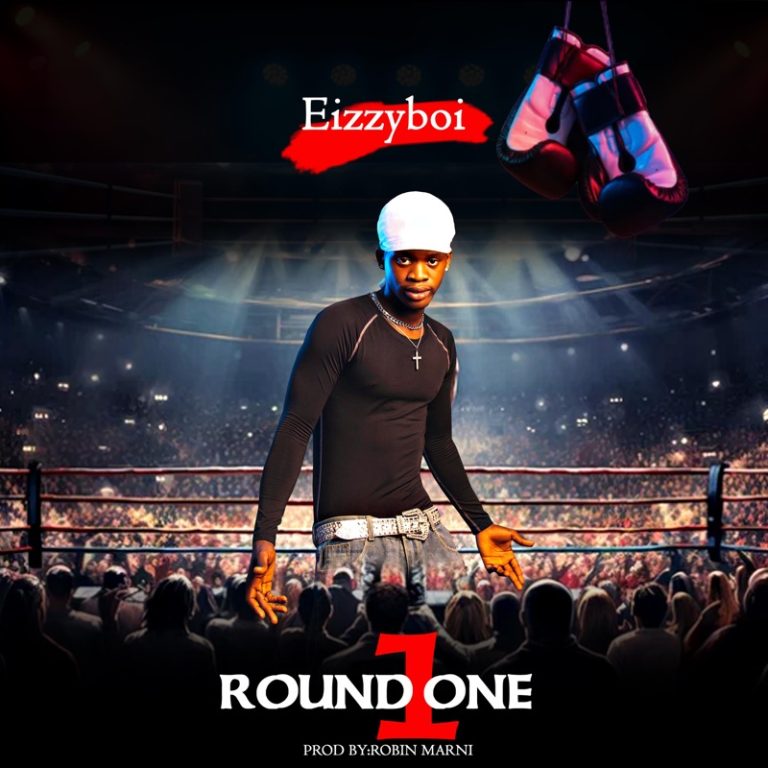 Eizzyboi – Round One