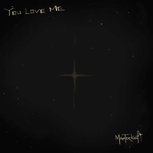 Masterkraft – You Love Me