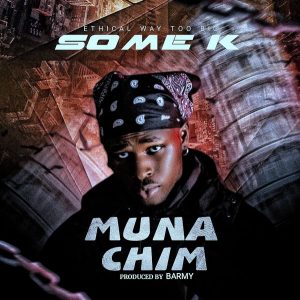 Some K – Munachim