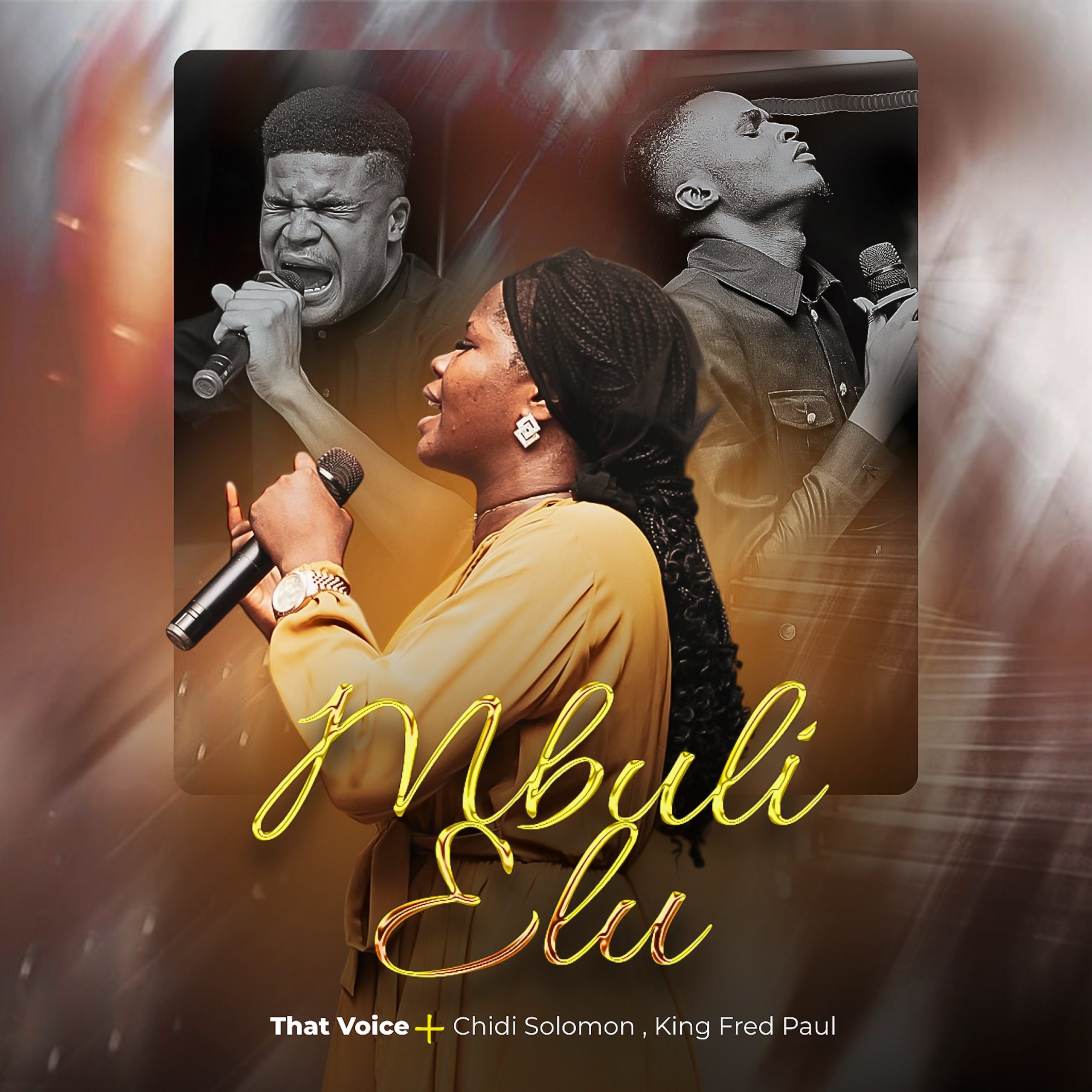 That voice - Mbuli Elu Ft. Chidi Solomon