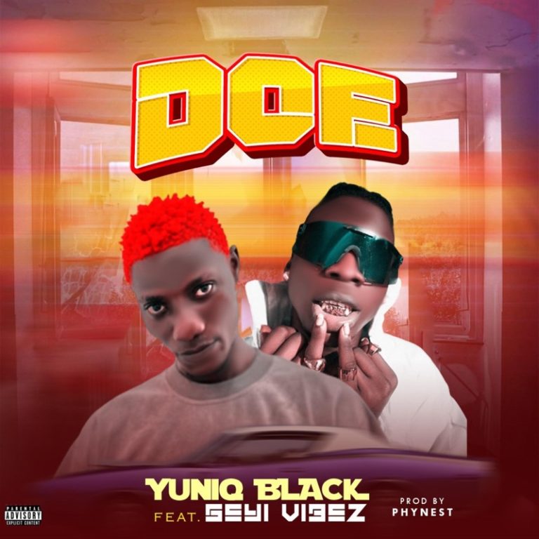 Yuniq Black – Doe Ft. Seyi Vibez