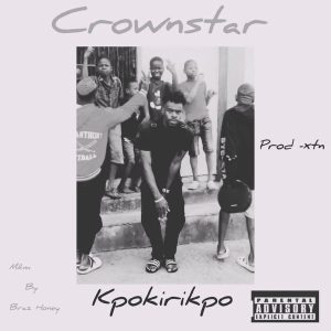Crownstar – Kpokirikpo