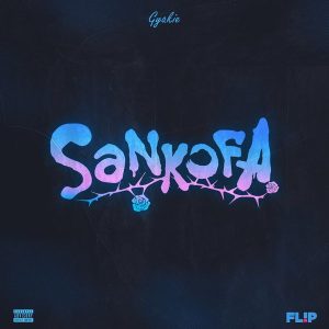 Gyakie – Sankofa