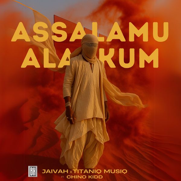 Jaivah – Assalamu Alaykum Ft. Chino Kidd & TitaniQ MusiQ