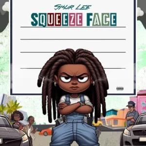 Smur Lee – Squeeze Face