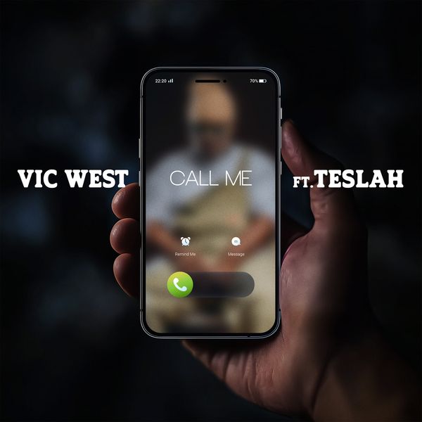 Vic West – Call Me Ft. Teslah