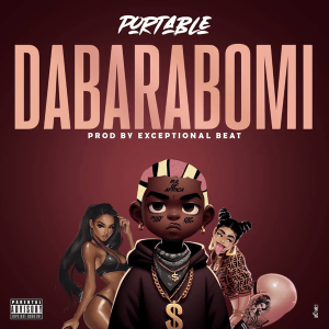 Portable – Dabarabomi