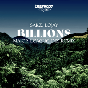 Sarz - Billions (Major League Djz Remix) Ft. Lojay