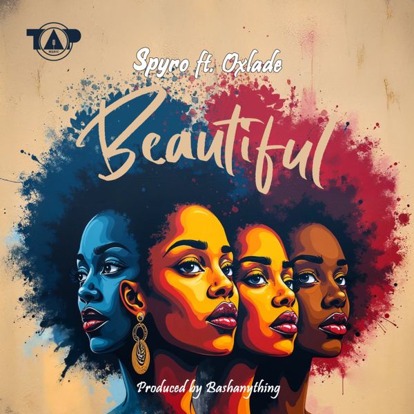 Spyro – Beautiful Ft. Oxlade