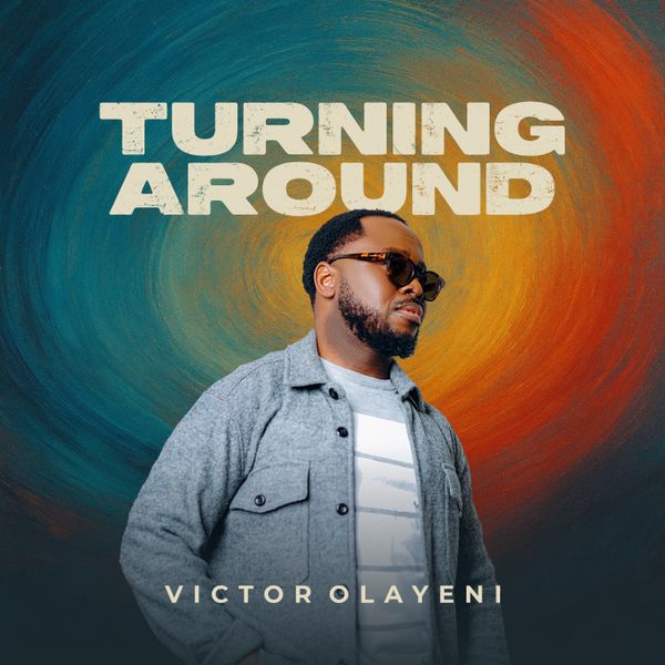 Victor Olayeni – Turning Around