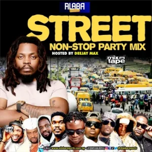Alabareports Promotions - Street Non Stop Party Mixtape Ft. DJ Max