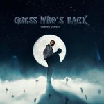 Cassper Nyovest – Guess Who's Back