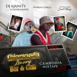 DJ Ajanity – Cambodia Mixtape Ft. CJ Keyboardist, Play Boy & St Moizy