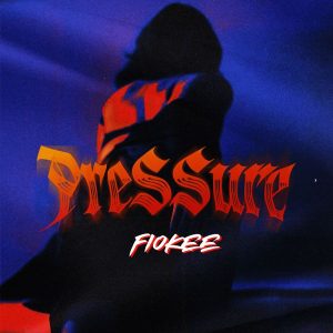 Fiokee - Pressure