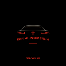 Indigo Stella - Deny Me
