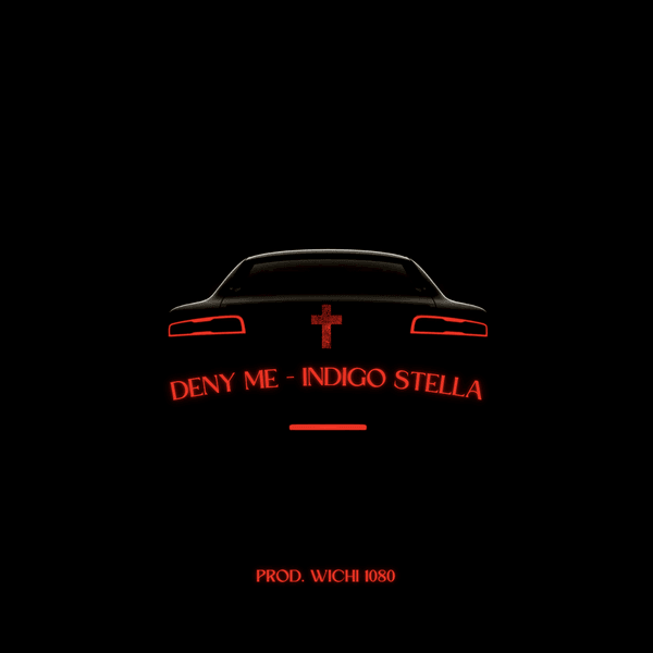 Indigo Stella – Deny Me