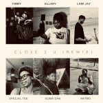 Soma Dan – Clo 2 U (Remix) Ft. Special Tee, Lami Jay, Ellany, Artmo & Fibby Phantom
