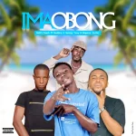 Delitz Fwesh – Ima Obong Ft Reddic, Sammy Texy & Emperor Jester