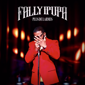 Fally Ipupa – Plus De Larmes