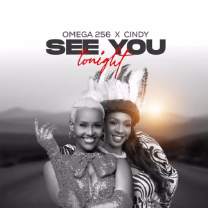 Omega 256 – See You Tonight Ft Cindy
