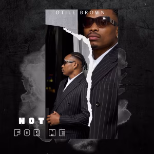Otile Brown – Not For Me