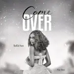 BadGal Hezo – Come Over BadGal Hezo – Come Over