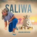 Saliwa – Asambe Siyoshela