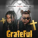 Blizzboss – Grateful Ft. Mekky Jay