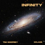 Tim Godfrey – Infinity Ft. Oxlade Tim Godfrey – Infinity Ft. Oxlade