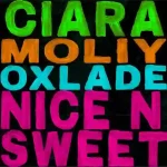 Ciara – Nice n Sweet ft. MOLIY & Oxlade Ciara – Nice n Sweet ft. MOLIY & Oxlade