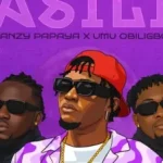 Fanzy Papaya – ASILI Ft. Umu Obiligbo