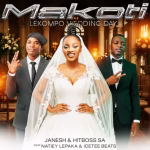 Janesh – Makoti (Lekompo Wedding Day) Ft. Hitboss SA, Natiey Lepaka & IceTee Beats Janesh – Makoti (Lekompo Wedding Day) Ft. Hitboss SA, Natiey Lepaka & IceTee Beats