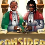Savio Nwa Otu – Consider Ft. Sparkle Tee Savio Nwa Otu – Consider Ft. Sparkle Tee