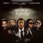 Yummy P – Ama Levels Ft. King P, Lady Du, ScoobySteeze & Reign Racks