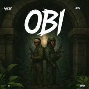 Ruhdee – Obi ft. JeriQ