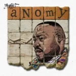 Stogie T – Anomy (ALBUM) Stogie T – Anomy (ALBUM)