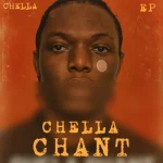 Chella – Chella Chant (ALBUM)