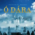 Nathaniel Bassey – Ó Dára Nathaniel Bassey – Ó Dára
